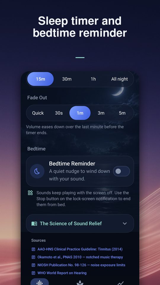 Sleep timer with fade-out and a bedtime reminder.